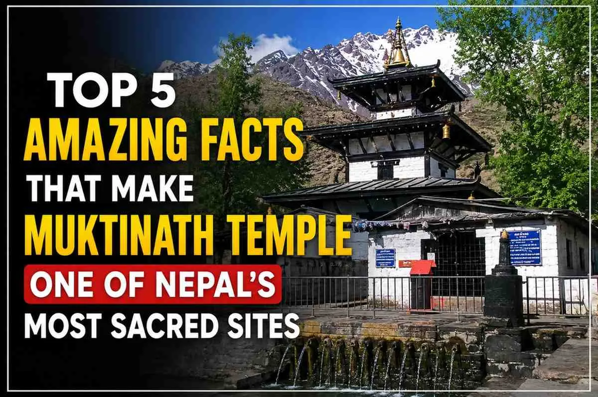 Top 5 Amazing Facts That Make Muktinath Temple One of Nepal’s Most Sacred Sites