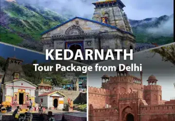 Kedarnath Yatra Package from Delhi