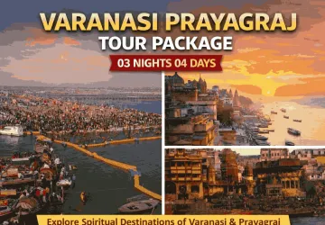 Varanasi Prayagraj Tour Package