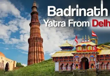 Badrinath Yatra Package from Delhi